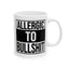 Adult Mug - Allergic To Bullshit