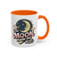 Humor Mug - The Moon Made Me Do It