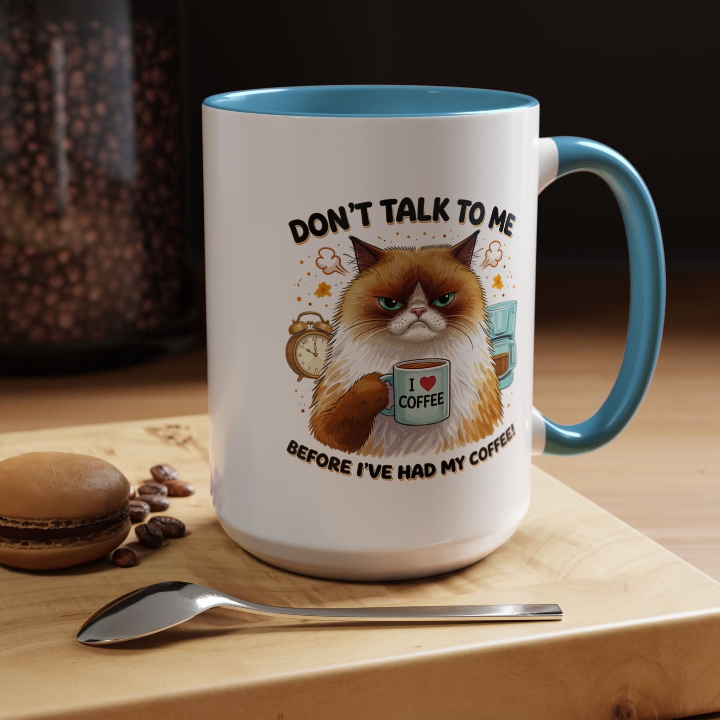 Humor Mug - Don't talk to Me