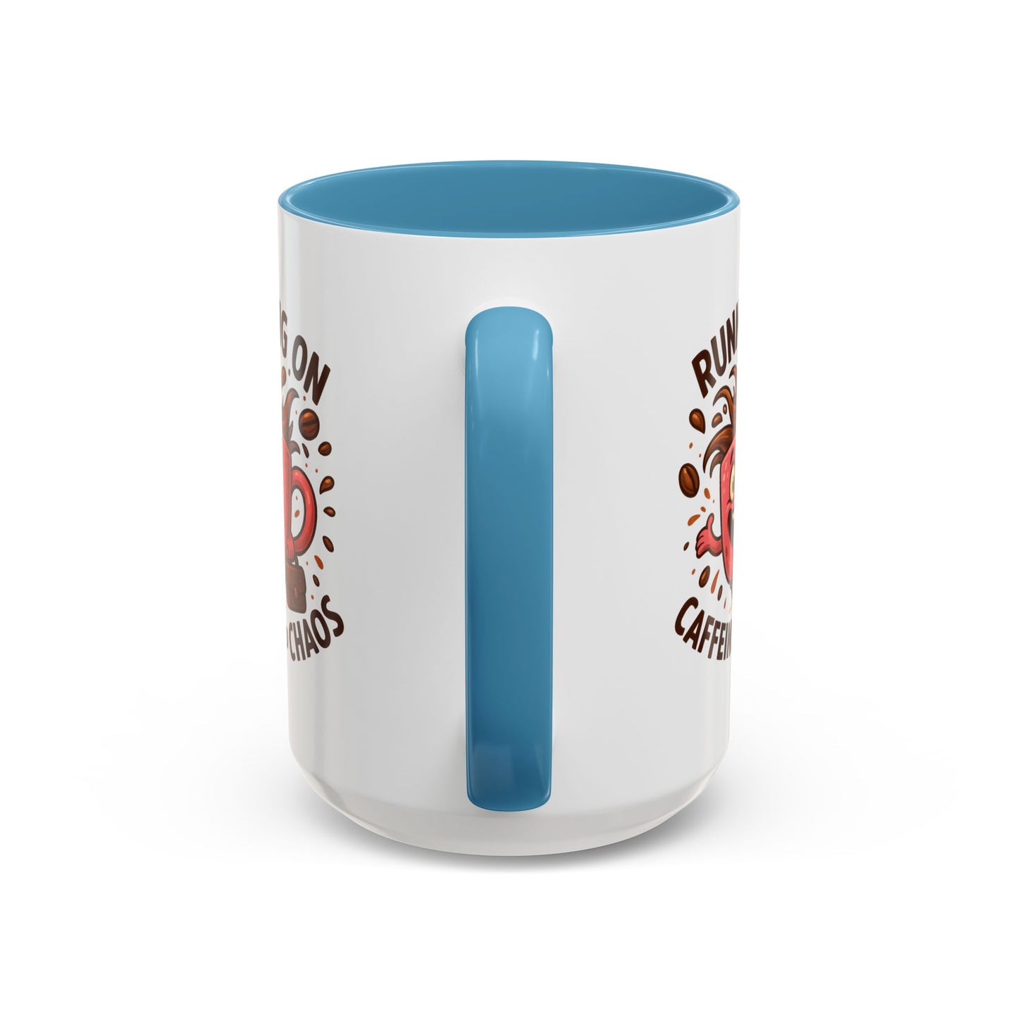 Humor Mug - Running On Caffeine and Chaos