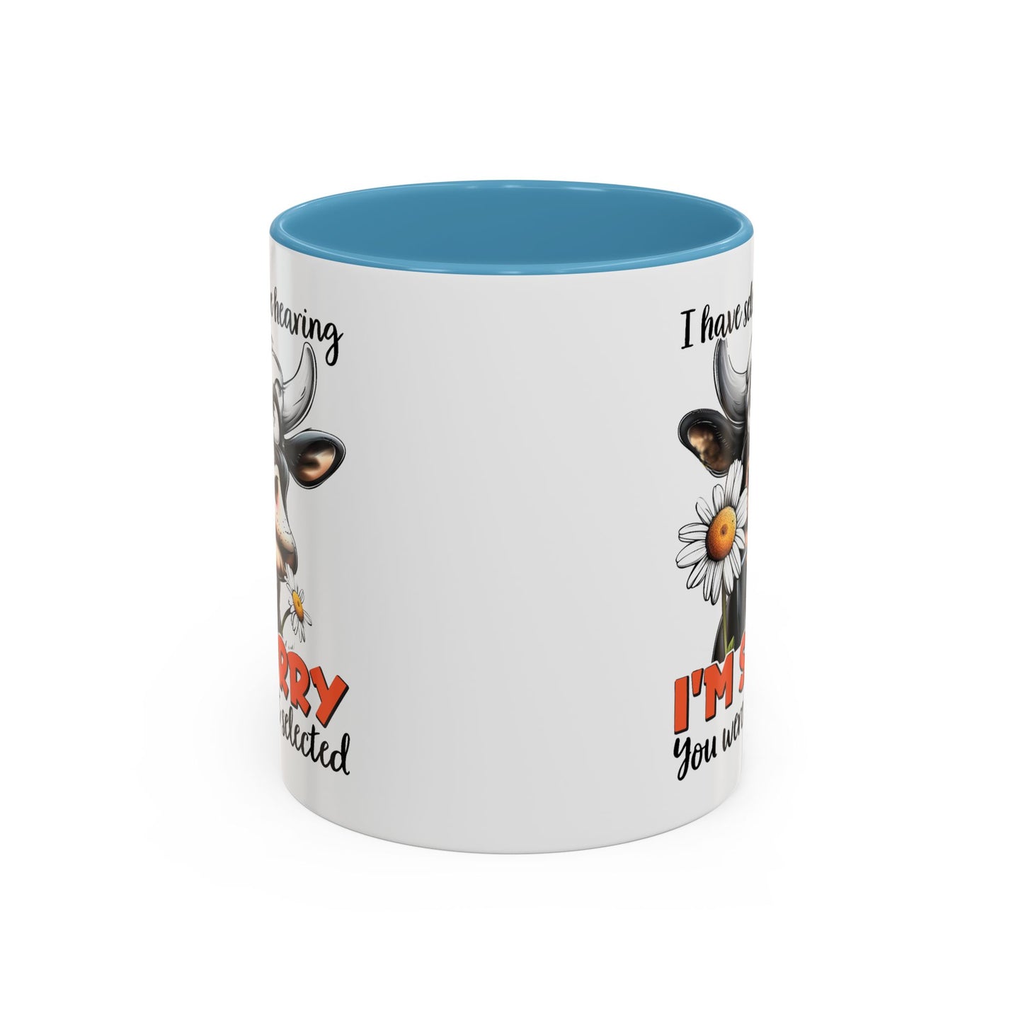 Humor Mug - I Have Selective Hearing