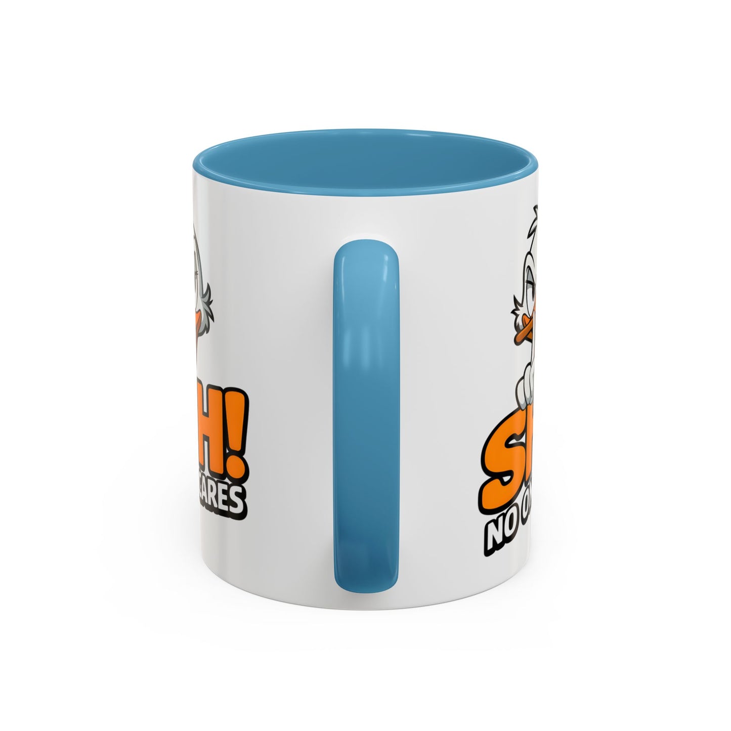 Humor Mug - SHH! No One Cares