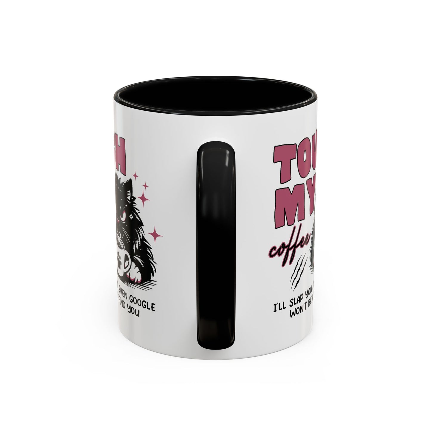 Humor Mug - Touch My Coffee