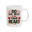 Wellness Mug - Do The Best With Your Heart
