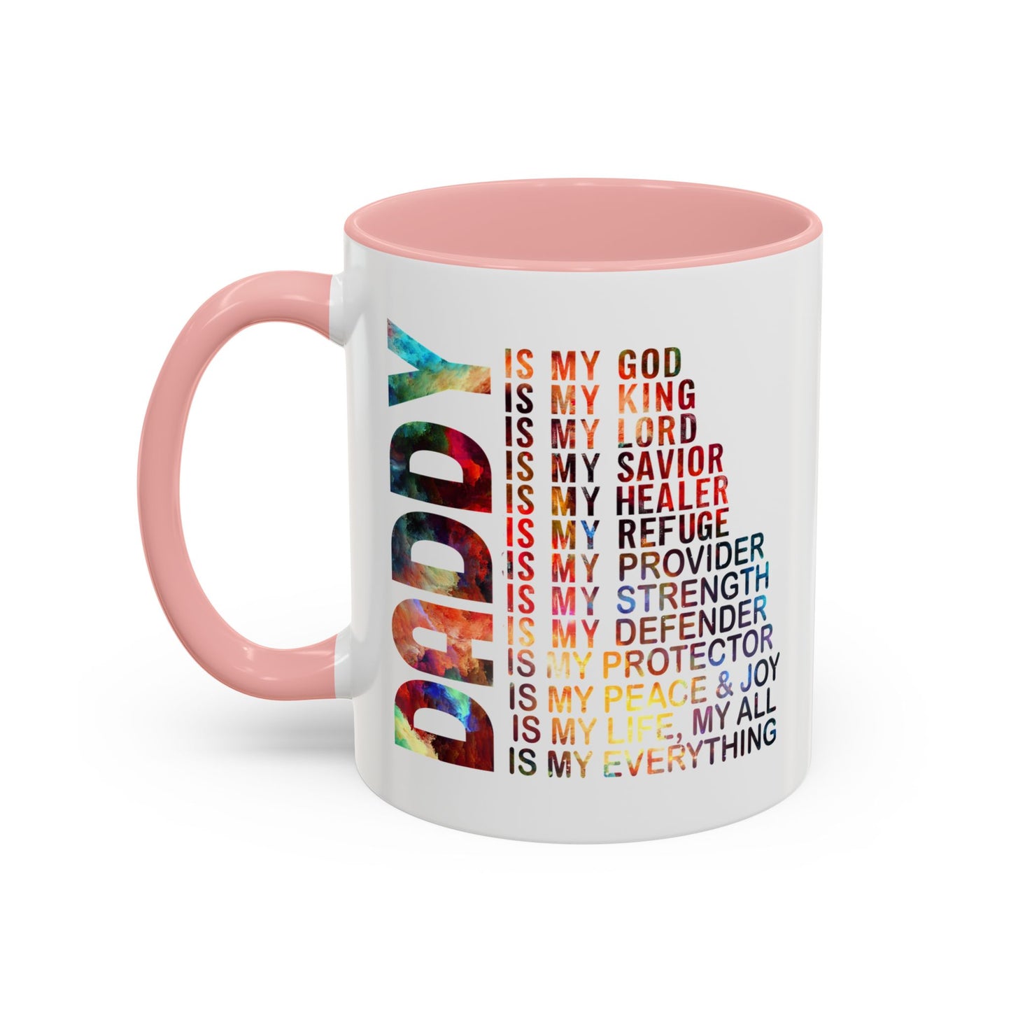 Father's Day Mug - Daddy is My Everthing