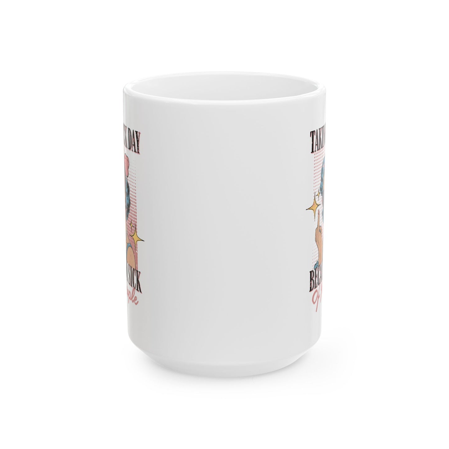 Office Mug - Taking a Sick Day