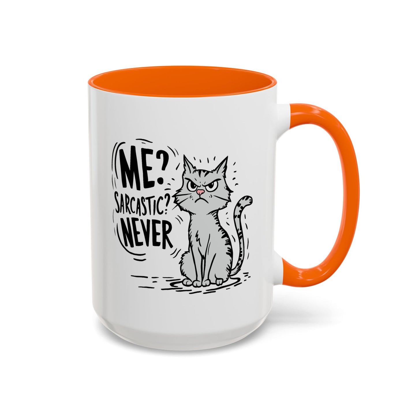 Animal Mug - Me? Sarcastic? Never