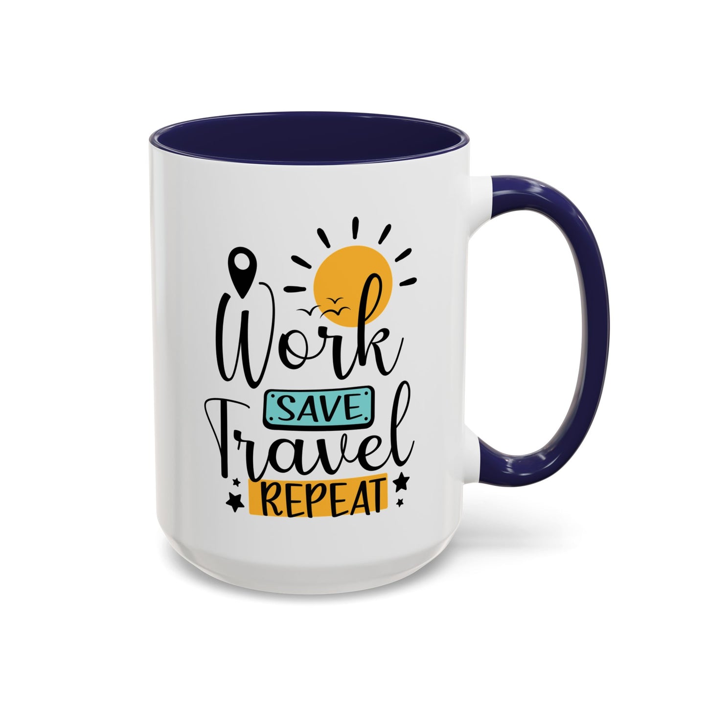Adventure Mug - Work Save Travel Repeat