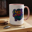 Motivation Mug - Yes You Can Brush