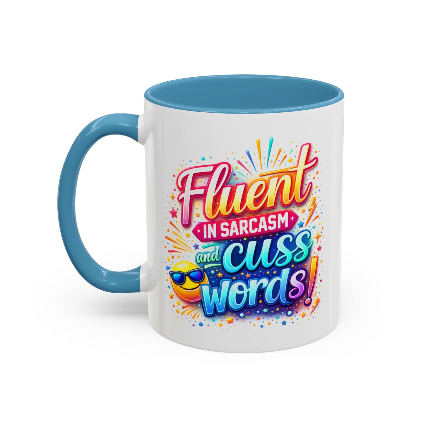 Humor Mug - Fluent in Sarcasm