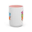 Mother's Day Mug - We Love You Mom