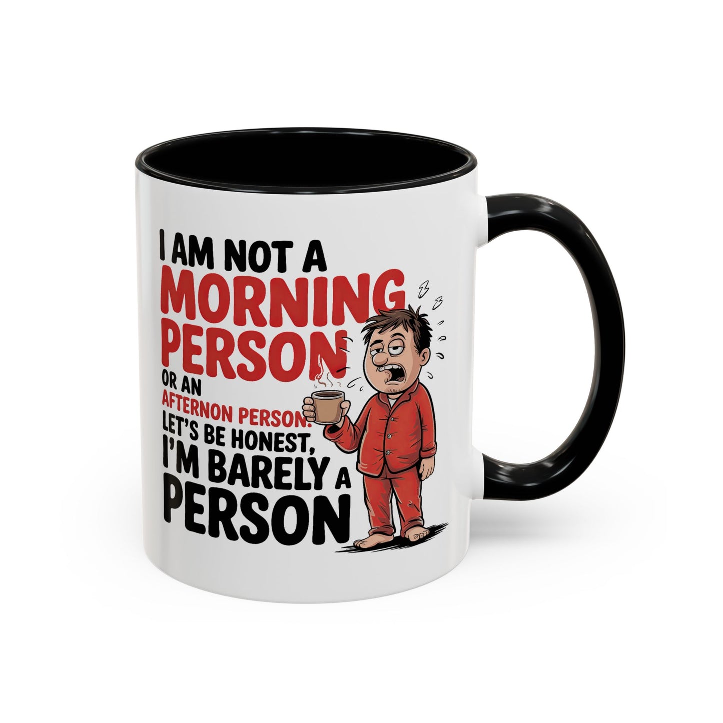Adult Mug - I'm Not a Morning Person