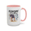 Humor Mug - Ignore Everthing