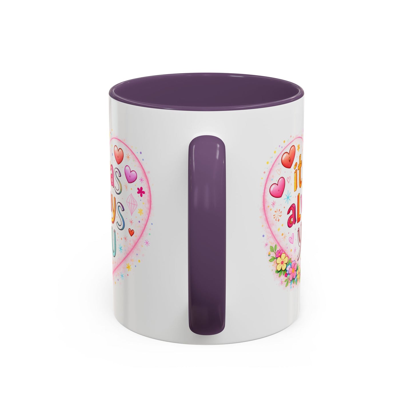 Anniversary Mug - It Was Always You