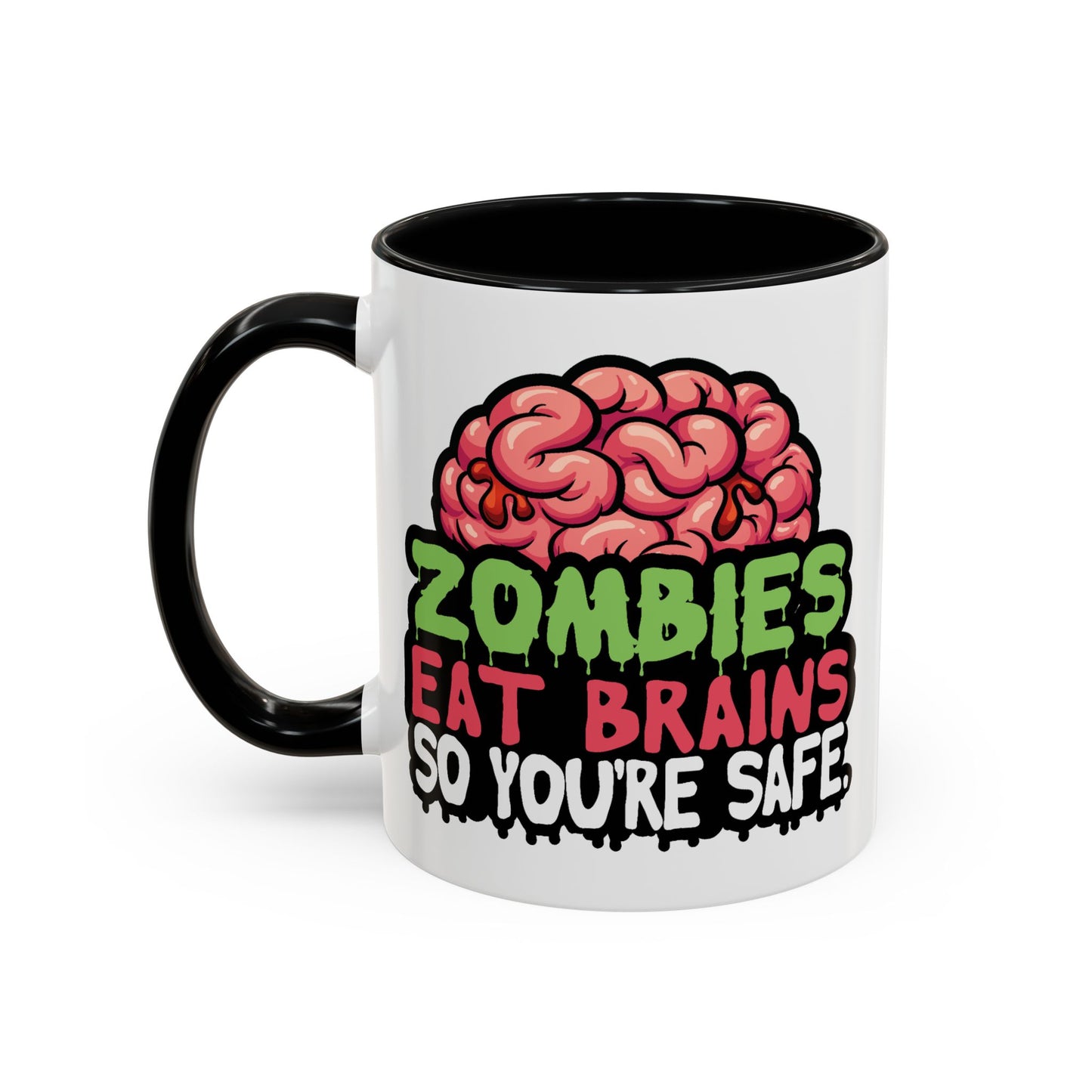 Humor Mug - Zombies Eat Brains