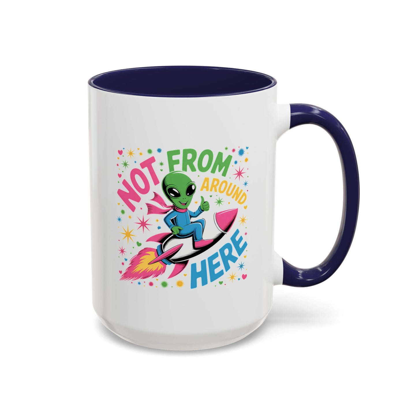 Alien Mug - Not From Around Here