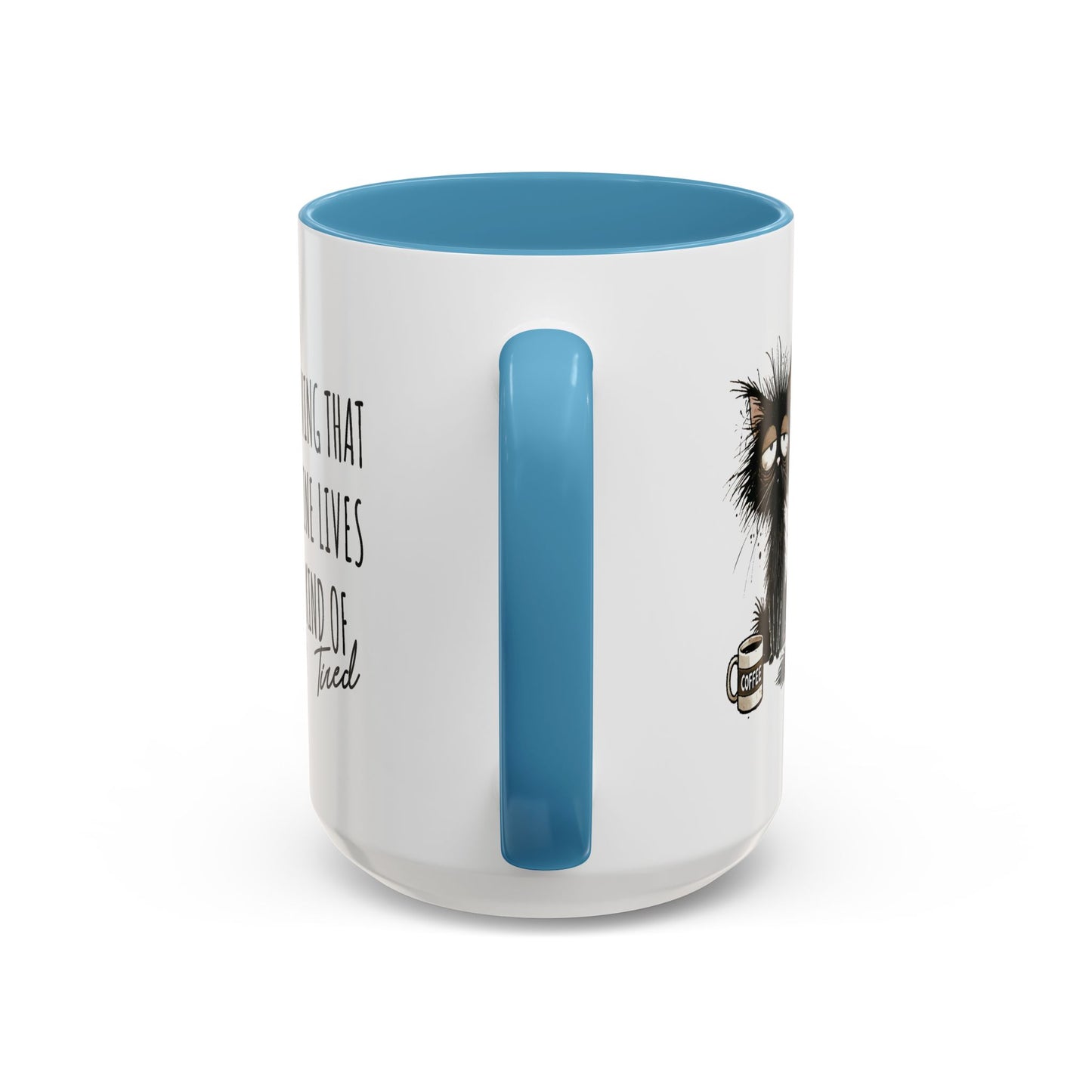 Humor Mug - Living That Nine Lives