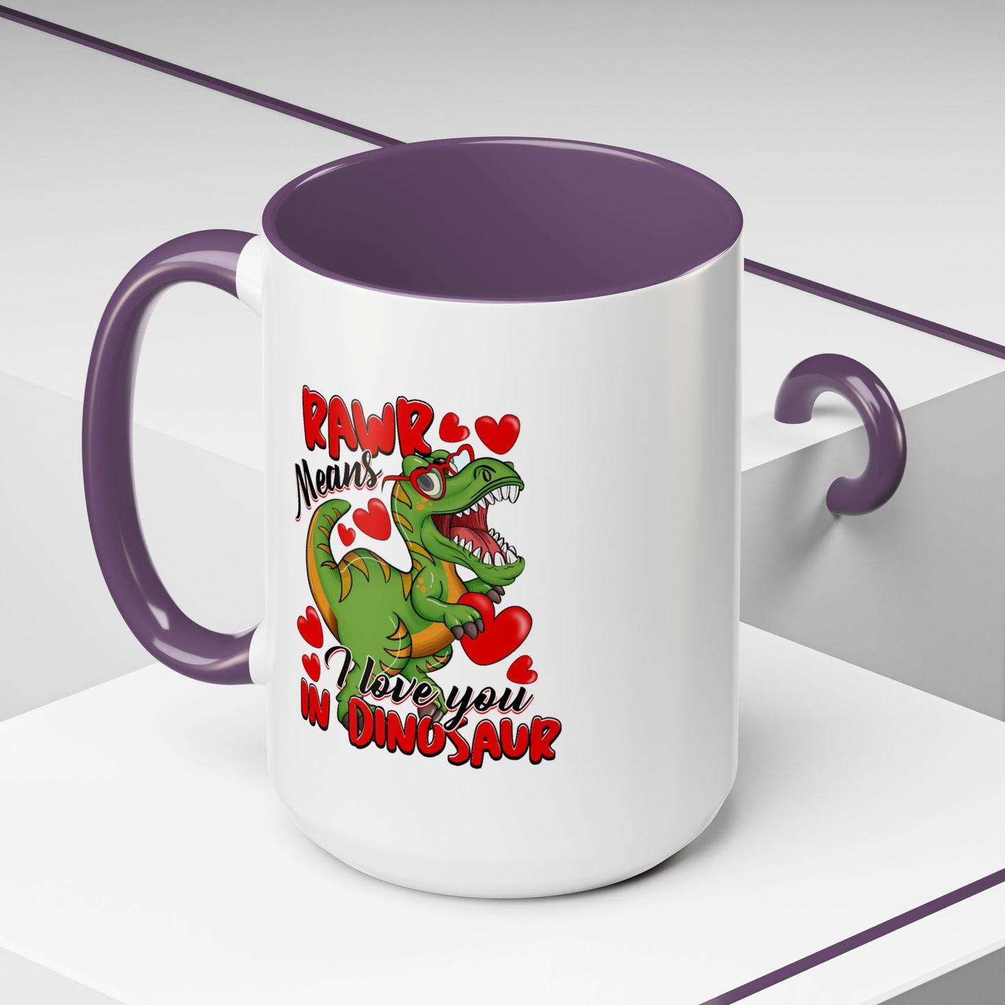 Valentine's Day Mug - Rawr Means I Love You