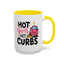 Humor Mug - Hot Girls Hit Curbs