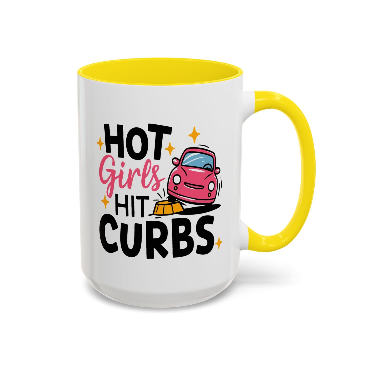 Humor Mug - Hot Girls Hit Curbs