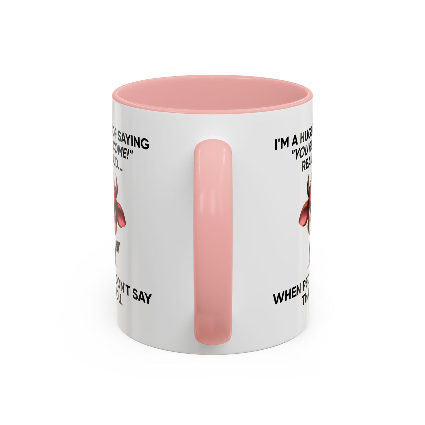 Humor Mug - I'm a Huge Fan