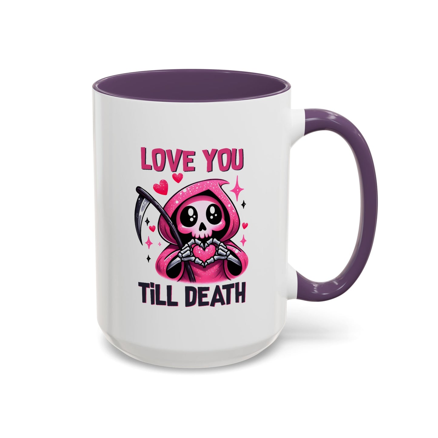 Valentine's Day Mug - Love You Till Death