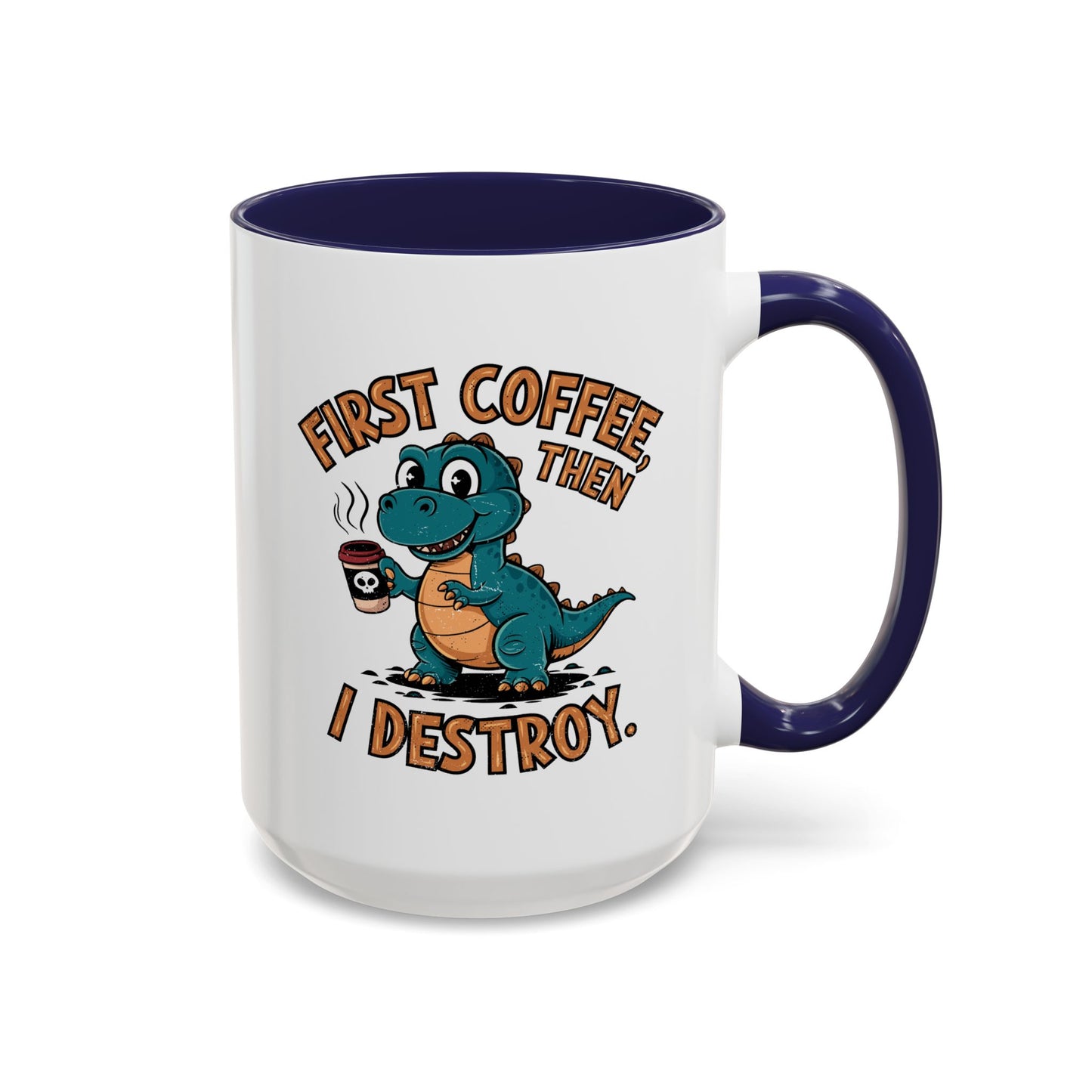 Humor Mug - First Coffee Then