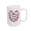 Mother's Day Mug - Mom The Heart