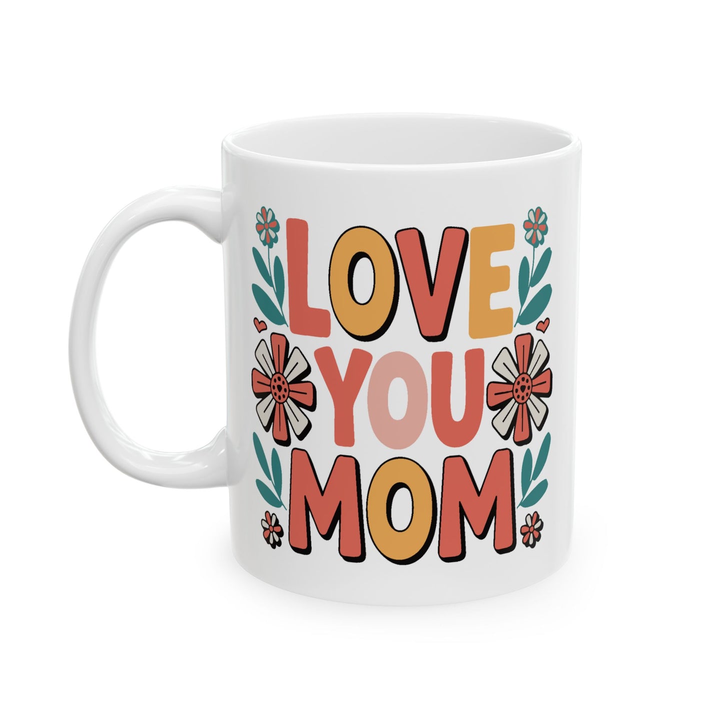 Mother's Day Mug - Love You Mom