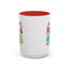 Motivational Mug - Be The Reason Someone Smiles Today
