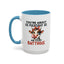 Humor Mug - You're About as Pleasant