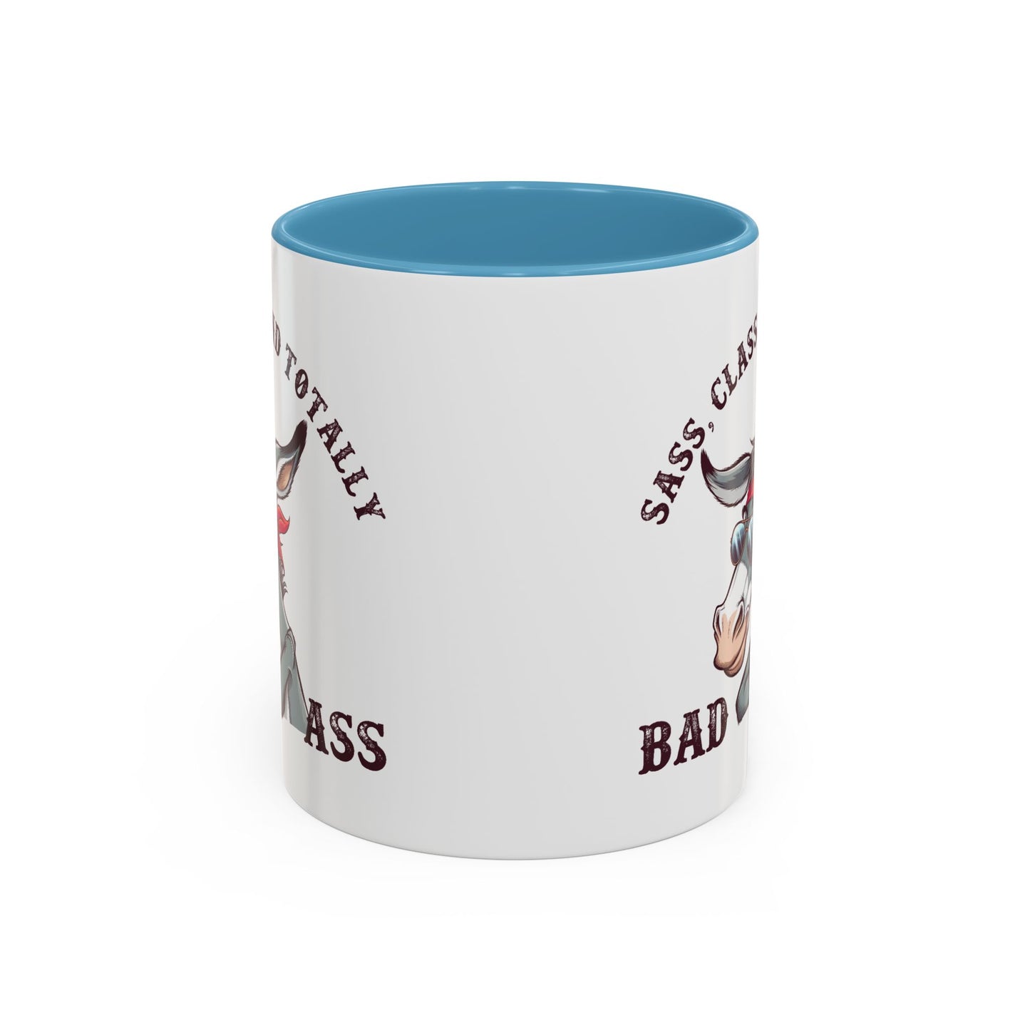 Humor Mug - Sass, Class, And Totally Bad Ass Male