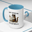 Animal Mug - Don't Rush Me  I'm Waiting For The Last Minute