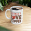 Anniversary Mug - All I Need Is Love And Coffee