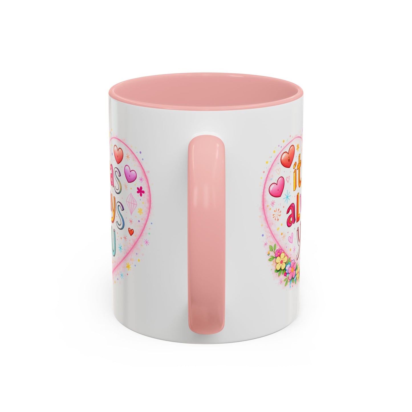 Anniversary Mug - It Was Always You