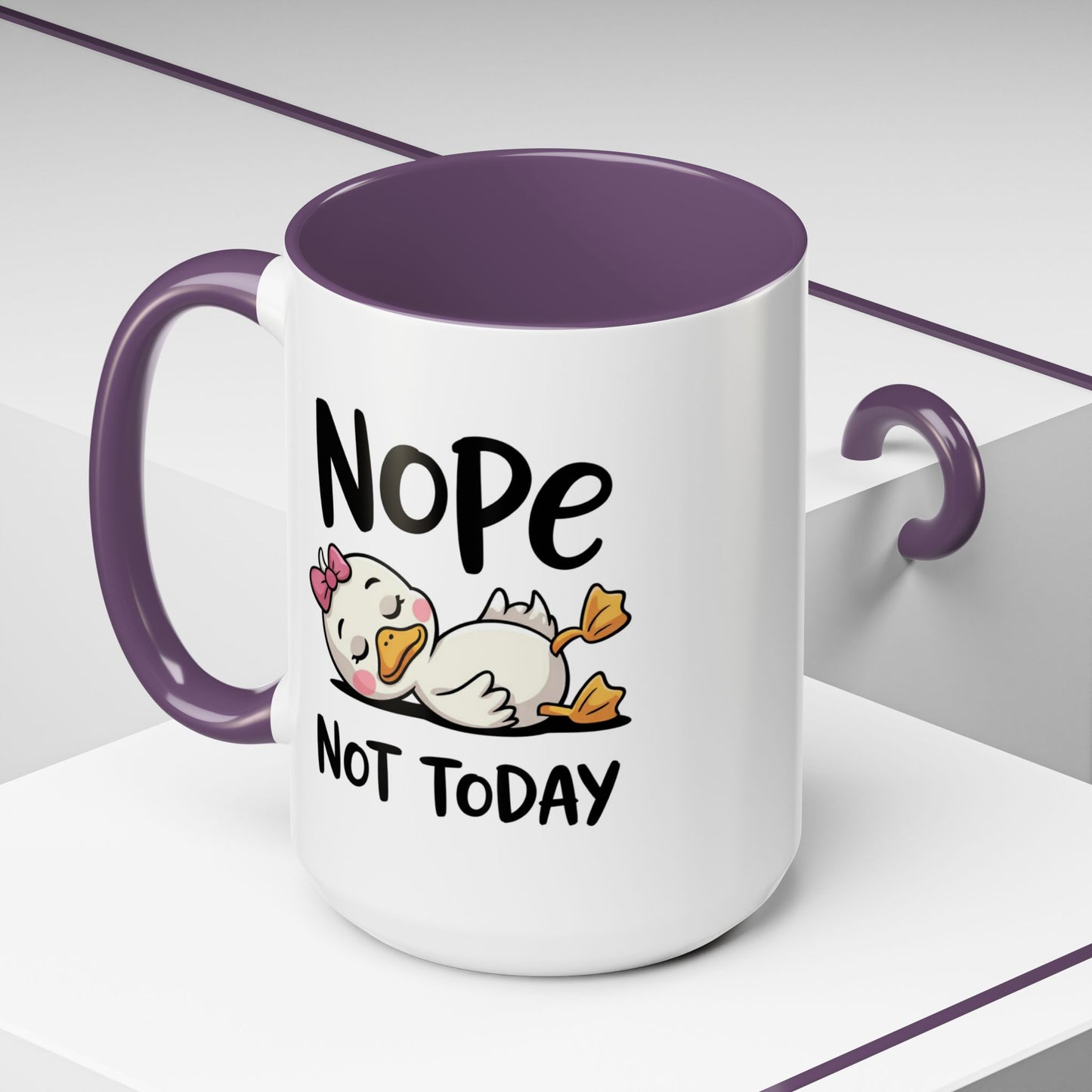 Humor Mug - Nope Not Today