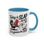 Humor Mug - Today is Slap An Idiot Day