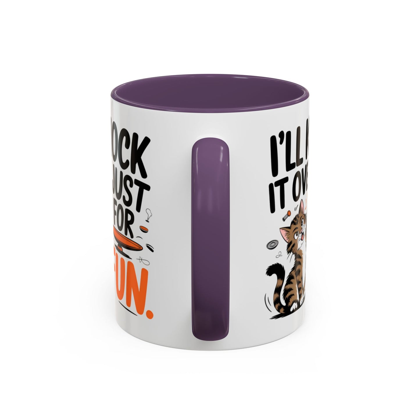 Animal Mug - I'll Knock It Over Just For Fun