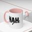 Humour Mug - Nah I'm Good