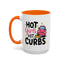 Humor Mug - Hot Girls Hit Curbs
