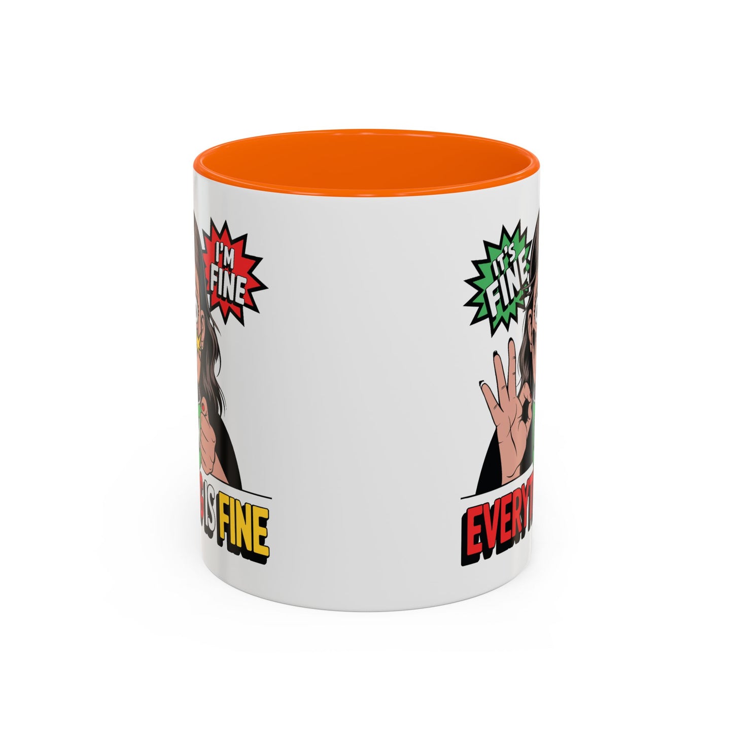 Humor Mug - Its Fine I'm Fine Mom