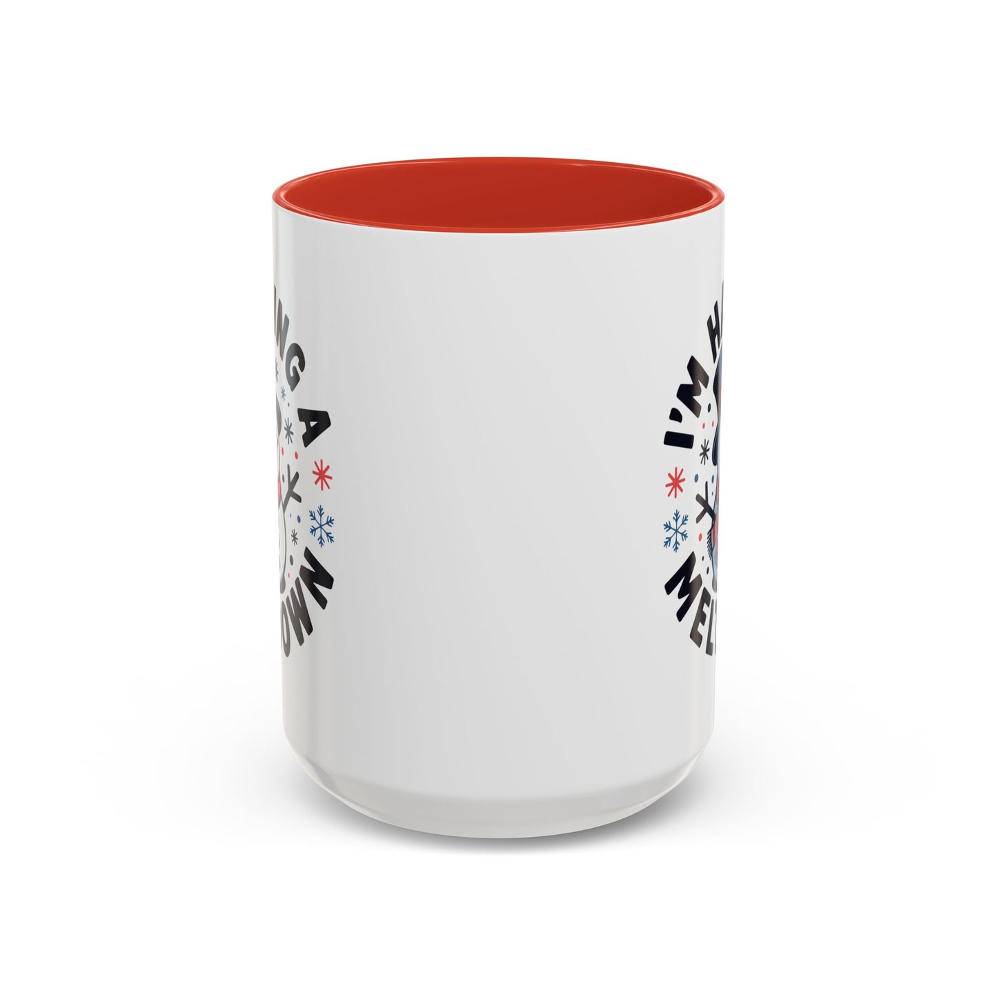 Office Mug - I'm Having A Meltdown