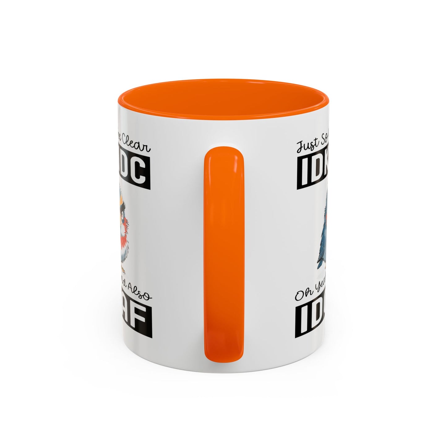 Humor Mug - Just So We're Clear