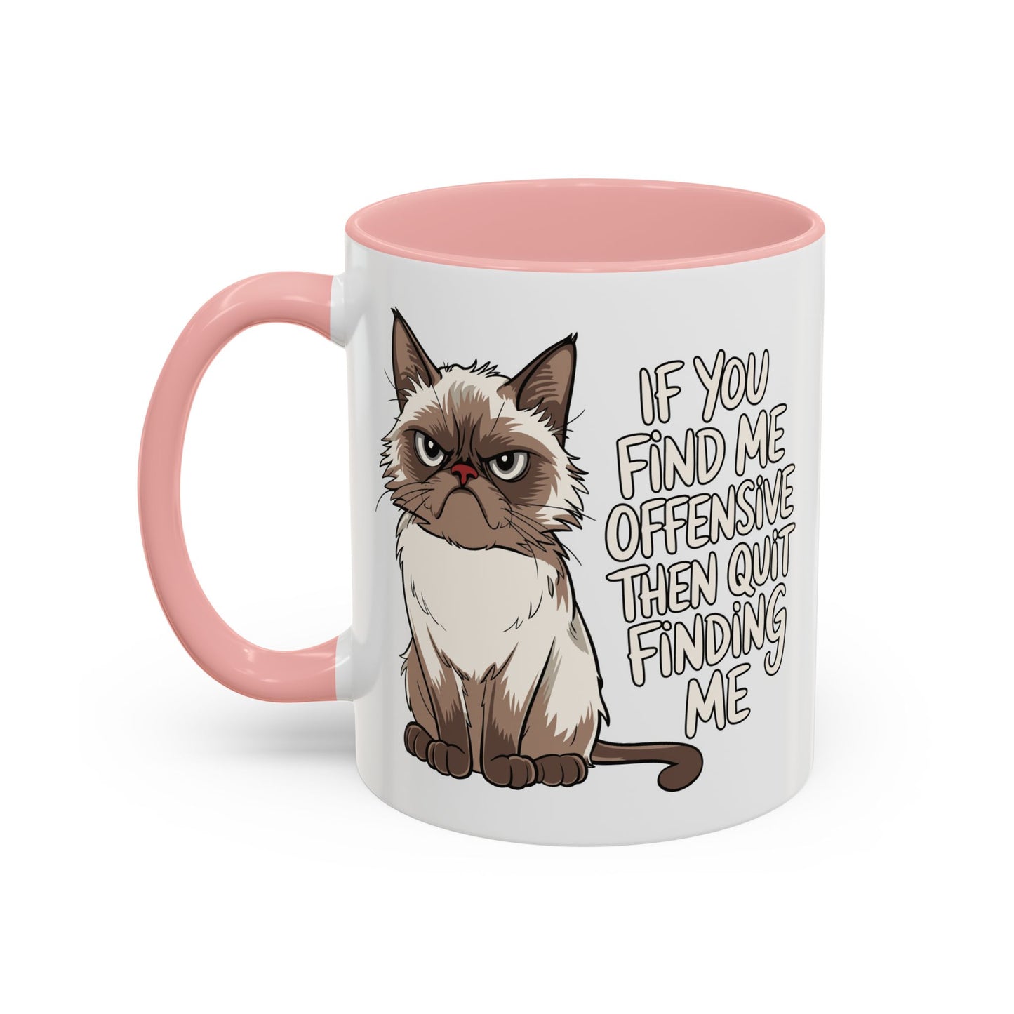 Animal Mug - If You Find Me Offensive