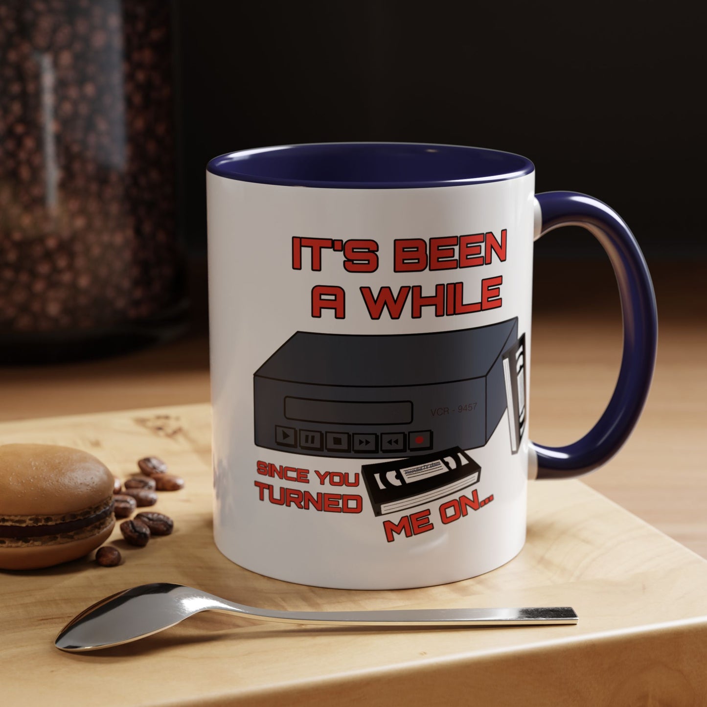 Adult Mug - It's Been a While