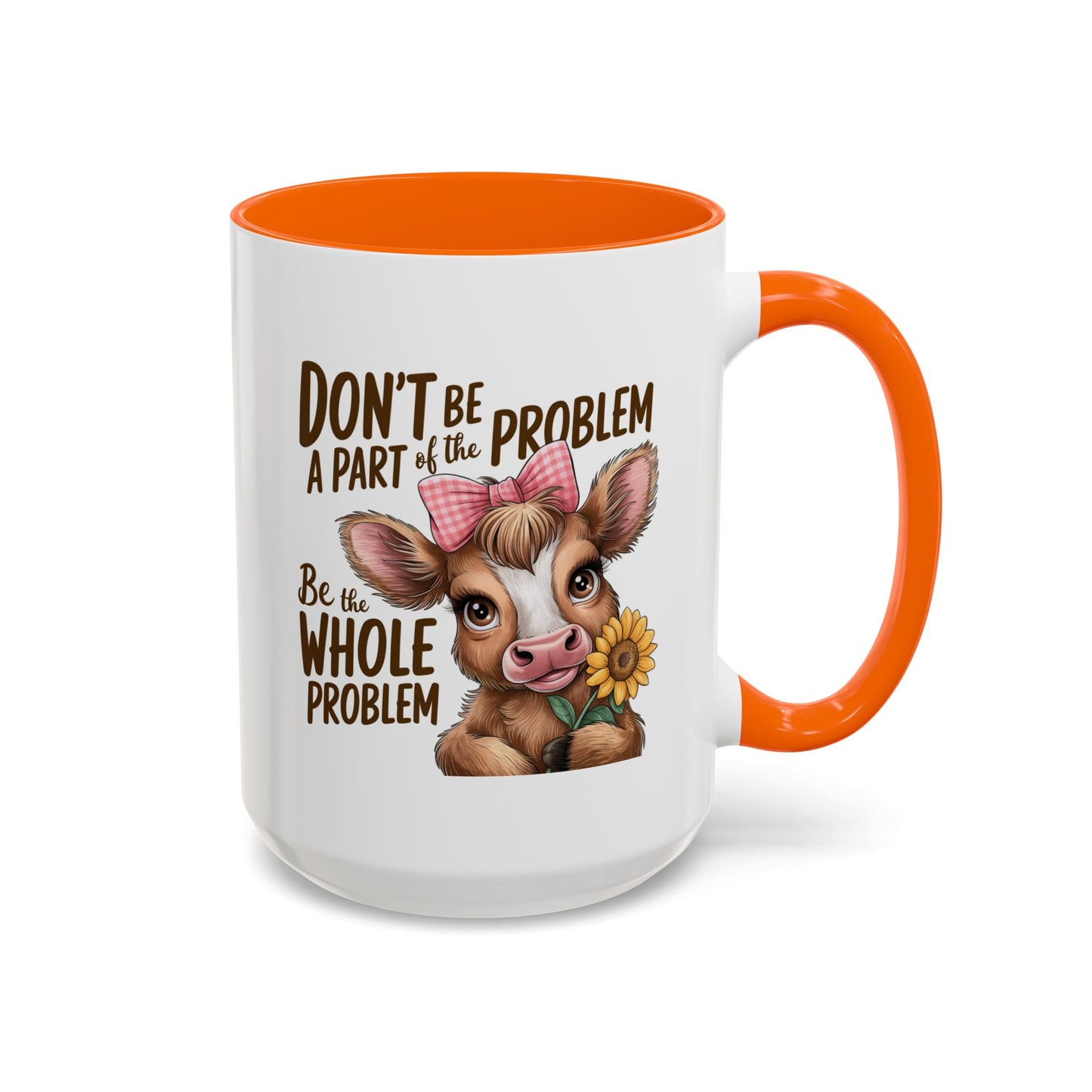 Humor Mug - Don't Be A Part