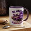 Humor Mug - Be Happy
