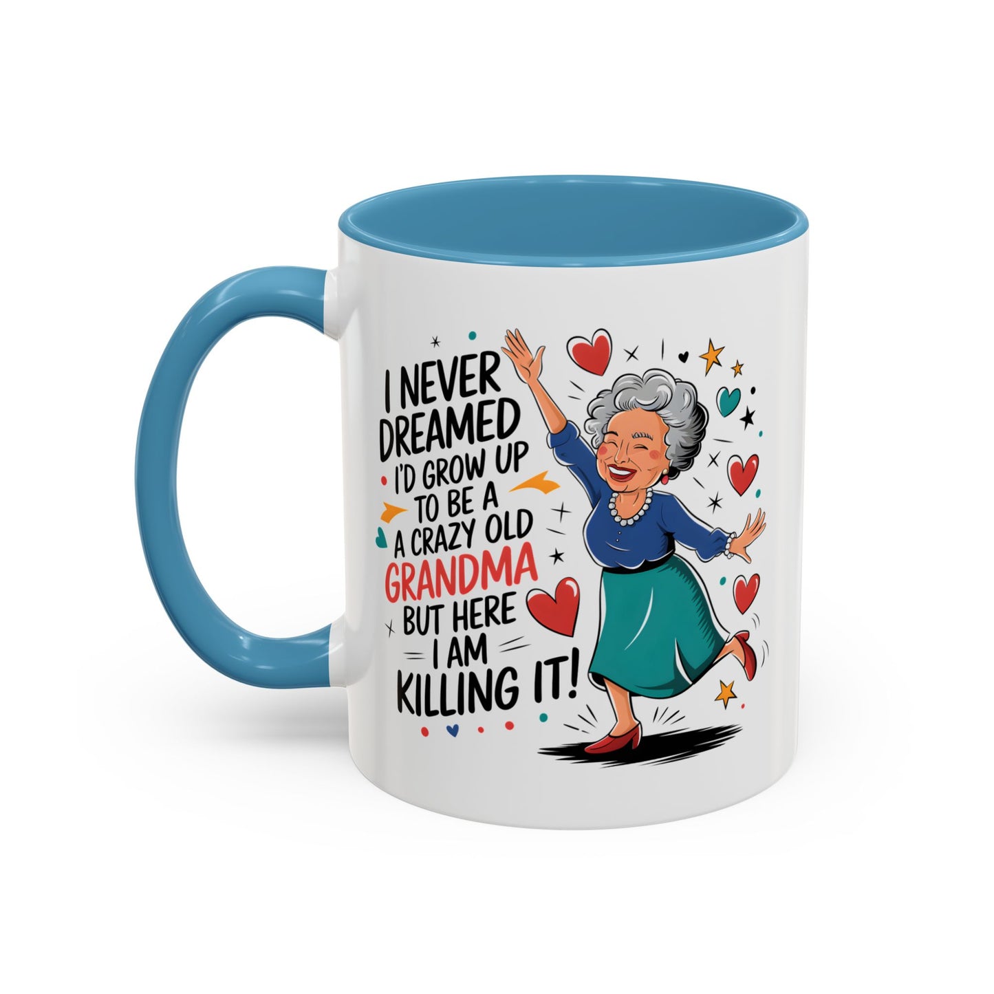 Humor Mug - I Never Dreamed I'd Grow Up