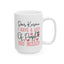 Humor Mug - Dear Karma