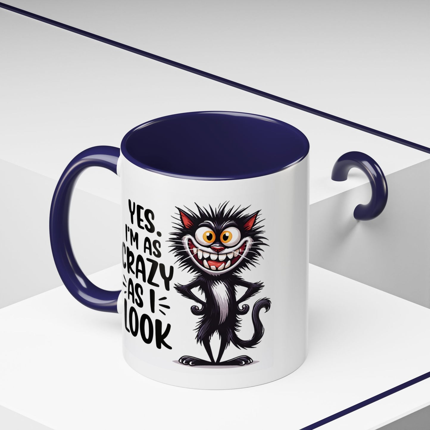 Humor Mug - Yes I am as Crazy